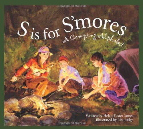 S Is For S'mores A Camping Alphabet (alphabet Books) [Hardcover]