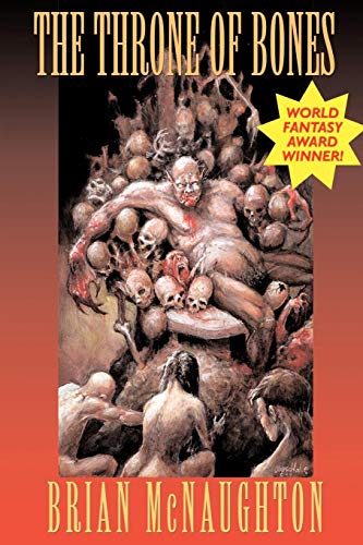 The Throne Of Bones [Paperback]