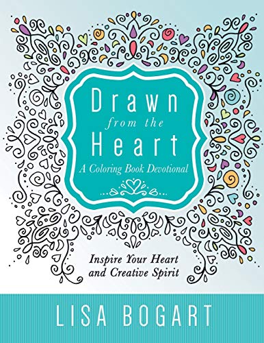 Drawn from the Heart A Coloring Book Devotional [Paperback]