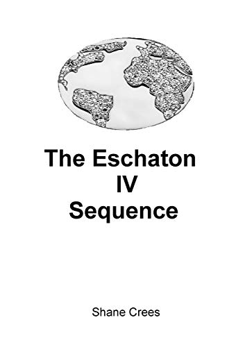 Eschaton IV Sequence [Paperback]