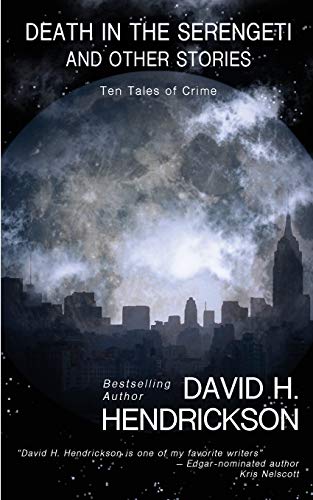 Death in the Serengeti and Other Stories  Ten Tales of Crime [Paperback]
