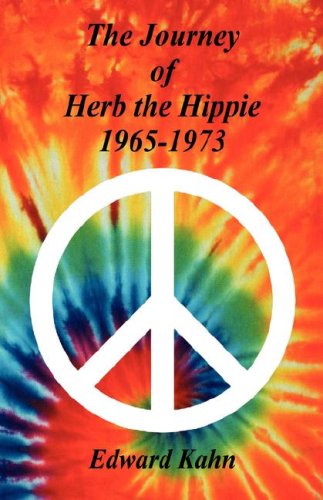 Journey of Herb the Hippie - 1965-1973 [Unknown]