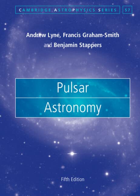 Pulsar Astronomy [Hardcover]