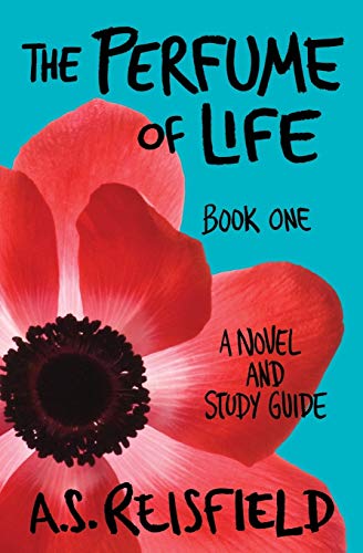 The Perfume Of Life Book One (volume 1) [Paperback]