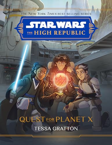 Star Wars The High Republic Quest for Planet X [Hardcover]