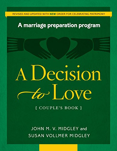 A Decision To Love Marriage Preparation Program - Couple's Book (revised) [Paperback]