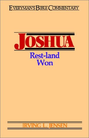 Joshua- Everyman's Bible Commentary Rest-Land Won (everyman's Bible Commentarie [Paperback]