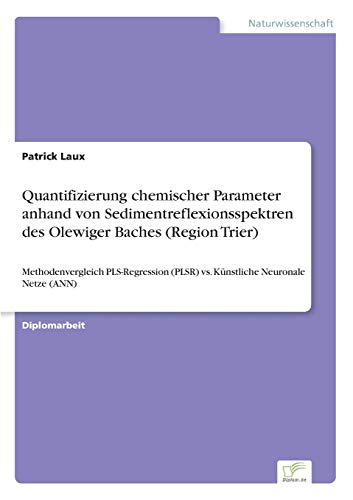 Quantifizierung Chemischer Parameter Anhand Von Sedimentreflexionsspektren des O [Paperback]