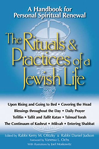 The Rituals & Practices of a Jewish Life A Handbook for Personal Spiritual  [Hardcover]
