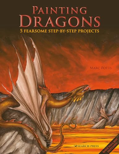 Painting Dragons 5 fearsome step-by-step projects, plus outlines [Paperback]