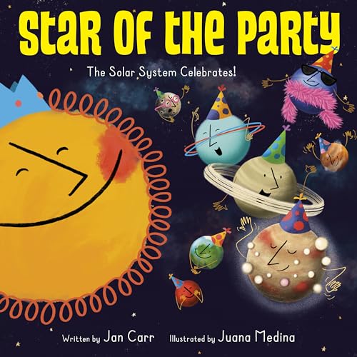 Star of the Party The Solar System Celebrates The Solar System Celebrates [Paperback]