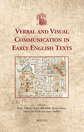 Verbal and Visual Communication in Early English Texts [Hardcover]