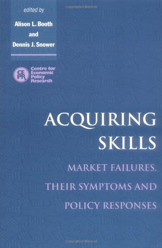 Acquiring Skills Market Failures, their Symptoms and Policy Responses [Paperback]
