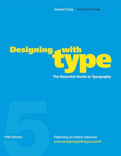 Designing with Type, 5th Edition: The Essential Guide to Typography [Paperback]