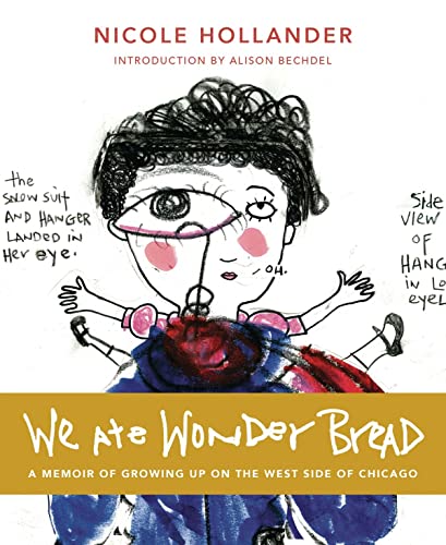We Ate Wonder Bread [Paperback]