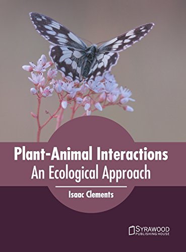 Plant-Animal Interactions An Ecological Approach [Hardcover]