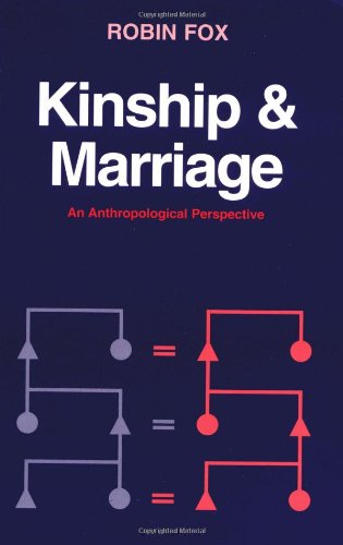 Kinship and Marriage An Anthropological Perspective [Paperback]