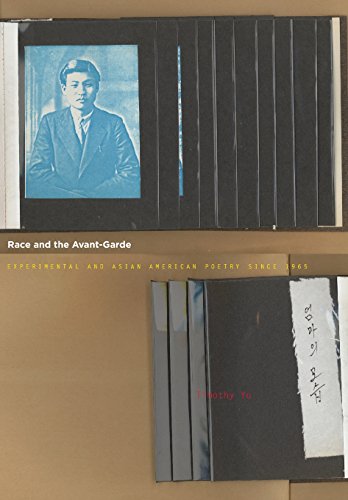 Race and the Avant-Garde Experimental and Asian American Poetry Since 1965 [Hardcover]
