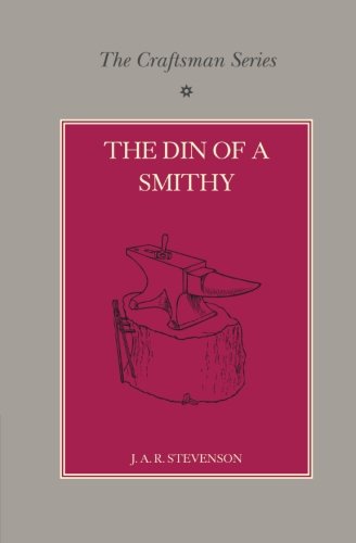 The Craftsman Series The Din of a Smithy [Paperback]