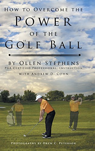 How To Overcome The Power Of The Golf Ball [Hardcover]