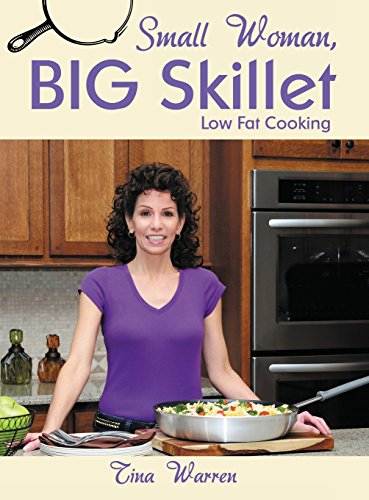 Small Woman, Big Skillet Low Fat Cooking [Hardcover]