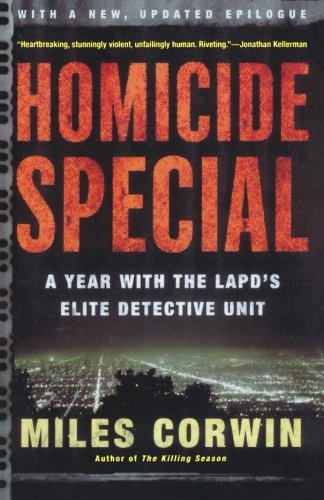 Homicide Special A Year with the LAPD's Elite Detective Unit [Paperback]