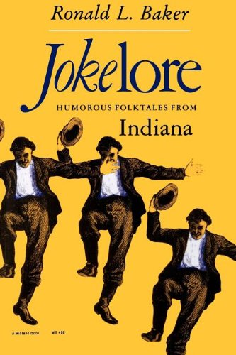 Jokelore Humorous Folktales from Indiana [Paperback]