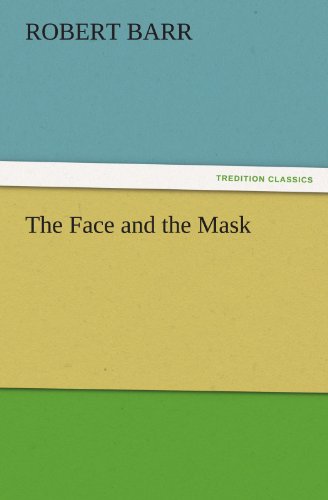 Face and the Mask [Paperback]