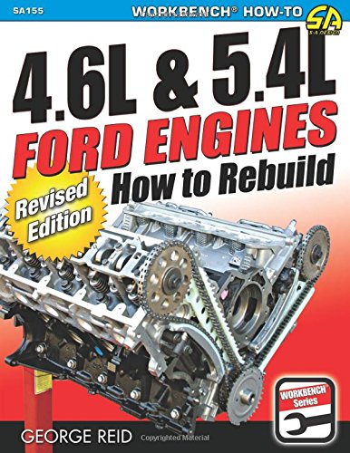 4.6l & 5.4l Ford Engines How To Rebuild - Revised Edition [Paperback]
