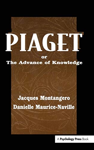 Piaget Or the Advance of Knowledge An Overview and Glossary [Hardcover]