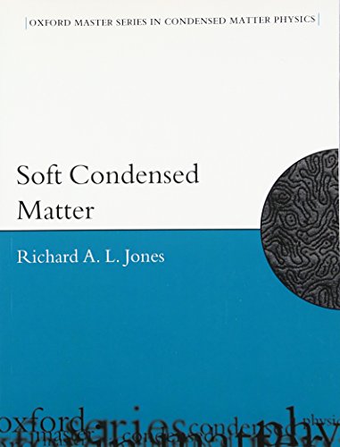 Soft Condensed Matter [Paperback]