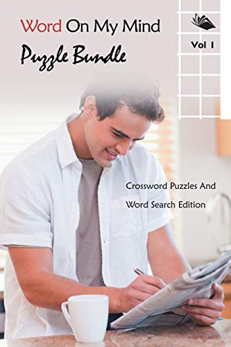 Word on My Mind Puzzle Bundle Vol 1  Crossword Puzzles and Word Search Edition [Paperback]