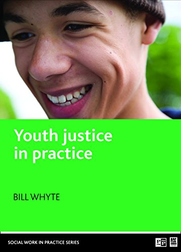 Youth Justice in Practice Making a Difference [Paperback]