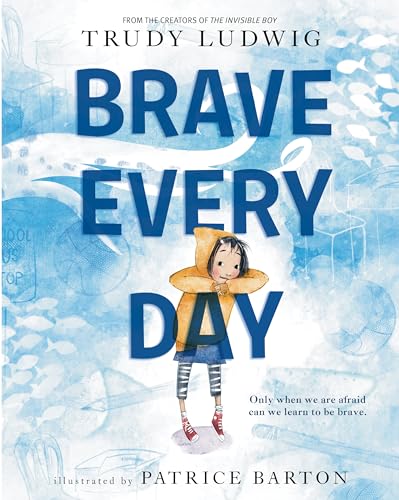 Brave Every Day [Hardcover]