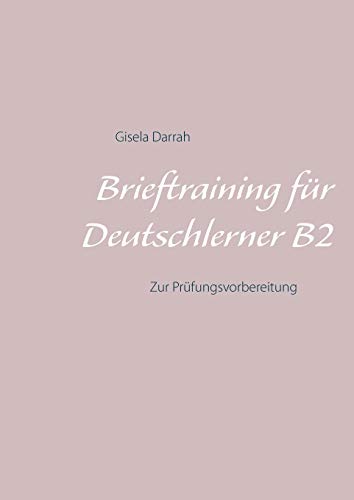 Brieftraining Fur Deutschlerner B2