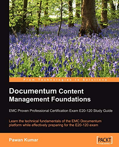 Documentum Content Management Foundations Emc Proven Professional Certification [Paperback]