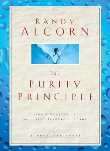 The Purity Principle God's Safeguards for Life's Dangerous Trails [Hardcover]