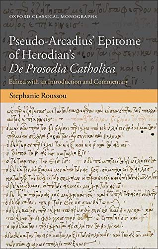 Pseudo-Arcadius' Epitome of Herodian's De Prosodia Catholica Edited with an Int [Hardcover]