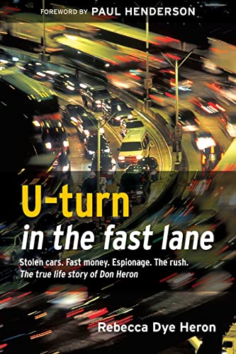 U-Turn in the Fast Lane  One Man's Journey Back to God The True-Life Story of  [Hardcover]