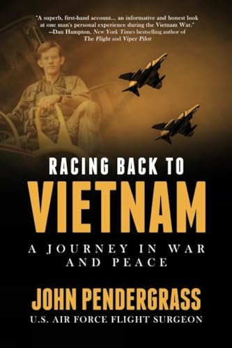 Racing Back to Vietnam A Journey in War and Peace [Hardcover]