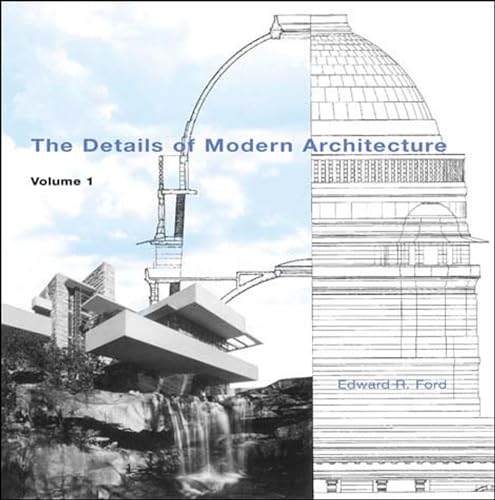 The Details of Modern Architecture, Volume 1 [Paperback]