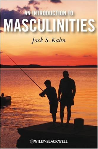 An Introduction to Masculinities [Hardcover]