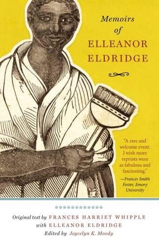Memoirs of Elleanor Eldridge [Hardcover]