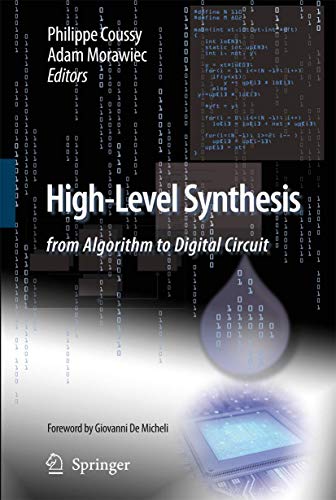 High-Level Synthesis from Algorithm to Digital Circuit [Paperback]