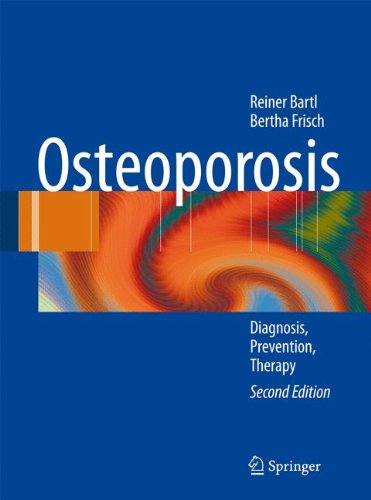 Osteoporosis Diagnosis, Prevention, Therapy [Hardcover]
