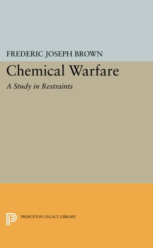 Chemical Warfare A Study in Restraints [Paperback]
