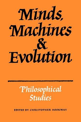Minds, Machines and Evolution [Paperback]