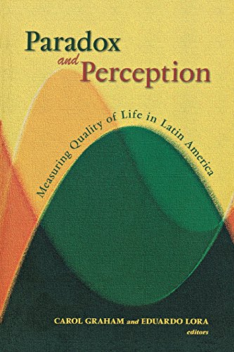Paradox and Perception Measuring Quality of Life in Latin America [Paperback]