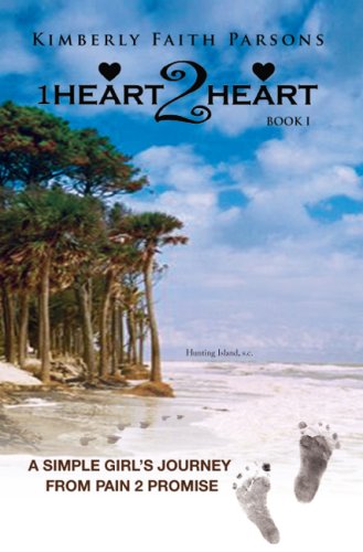 1Heart2Heart  A Simple Girl's Journey from Pain 2 Promise [Hardcover]