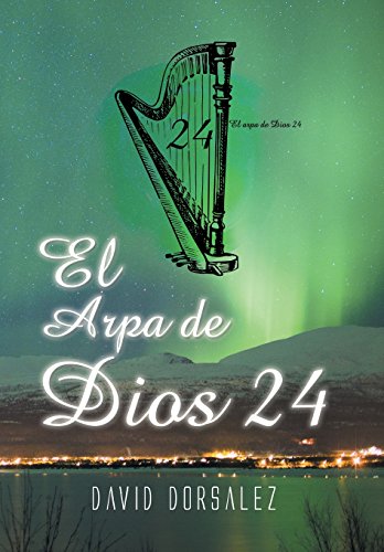 El Arpa De Dios 24 (spanish Edition) [Hardcover]